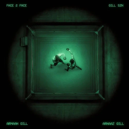 Face 2 Face Arnaaz Gill, Armaan Gill mp3 song free download, Face 2 Face   Gill Szn Arnaaz Gill, Armaan Gill full album