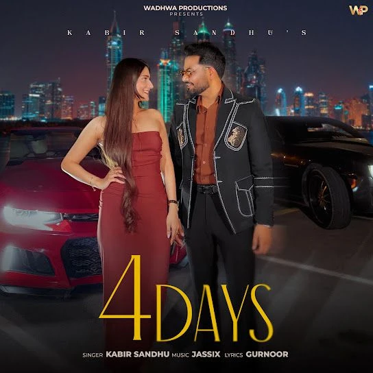 4 DAYS Kabir Sandhu mp3 song free download, 4 DAYS Kabir Sandhu full album