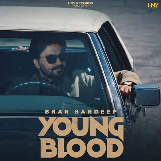Young Blood - EP By Brar Sandeep full mp3 album downlad