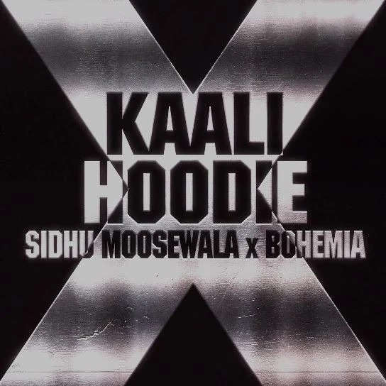 Kaali Hoodie Sidhu Moose Wala, Bohemia mp3 song free download, Kaali Hoodie Sidhu Moose Wala, Bohemia full album