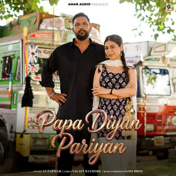Papa Diyan Pariyan AS Parmar mp3 song free download, Papa Diyan Pariyan AS Parmar full album