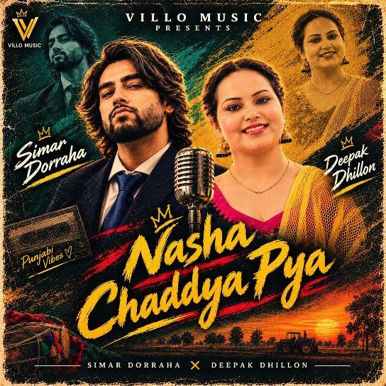 Nasha Chaddya Pya Simar Doraha, Deepak Dhillon mp3 song free download, Nasha Chaddya Pya Simar Doraha, Deepak Dhillon full album