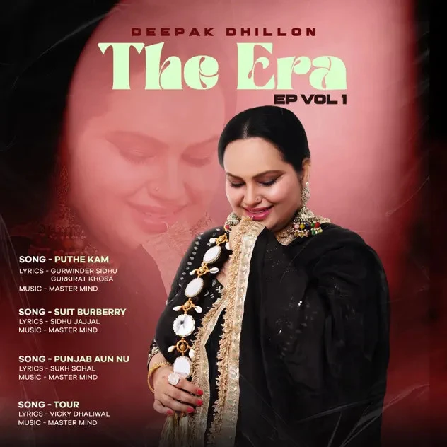 Puthe Kam Deepak Dhillon mp3 song free download, The Era (VOL 1) - EP Deepak Dhillon full album