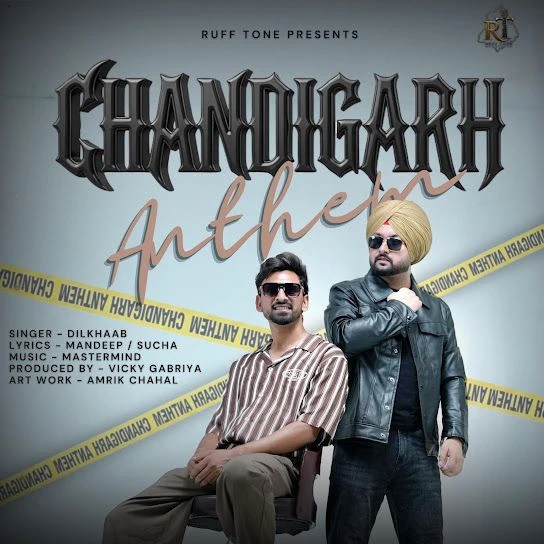 Chandigarh Anthem Dilkhaab mp3 song free download, Chandigarh Anthem Dilkhaab full album