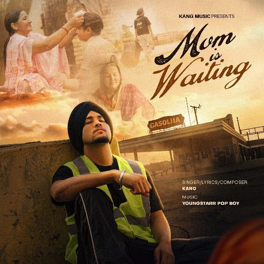 Mom Is Waiting Kang mp3 song free download, Mom Is Waiting Kang full album
