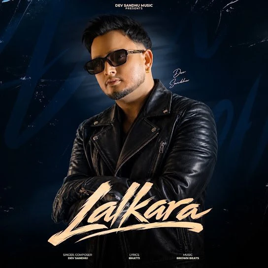 LALKARA Dev Sandhu mp3 song free download, LALKARA Dev Sandhu full album