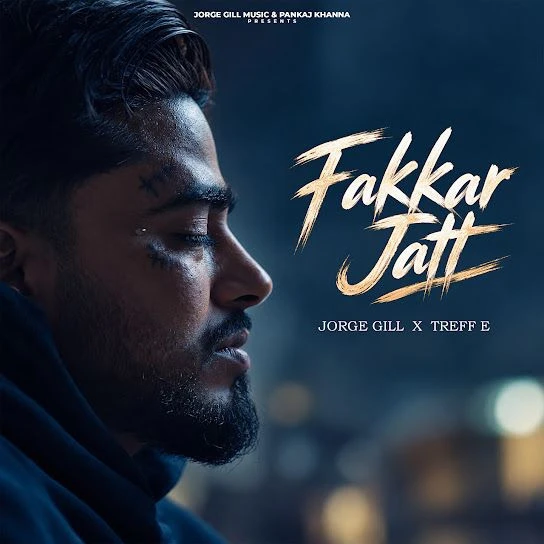 Fakkar Jatt Jorge Gill mp3 song free download, Fakkar Jatt Jorge Gill full album