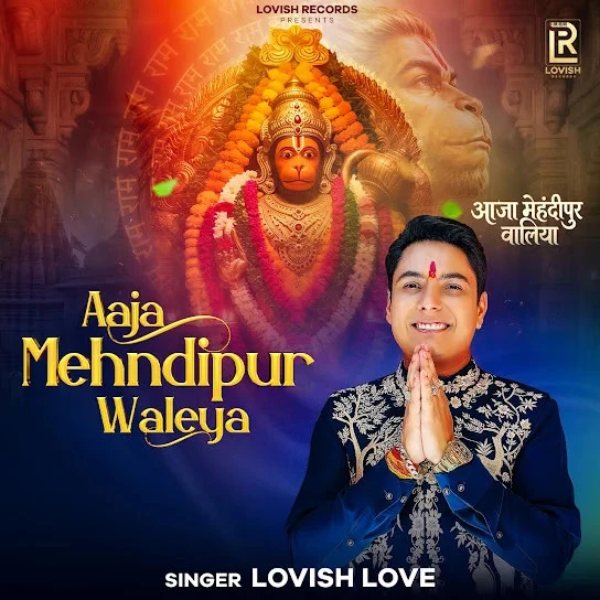 Aaja Mehndipur Waleya Lovish Love mp3 song free download, Aaja Mehndipur Waleya Lovish Love full album
