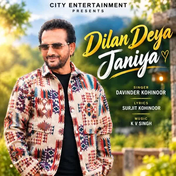 Dilan Deya Janiya Davinder Kohinoor mp3 song free download, Dilan Deya Janiya Davinder Kohinoor full album