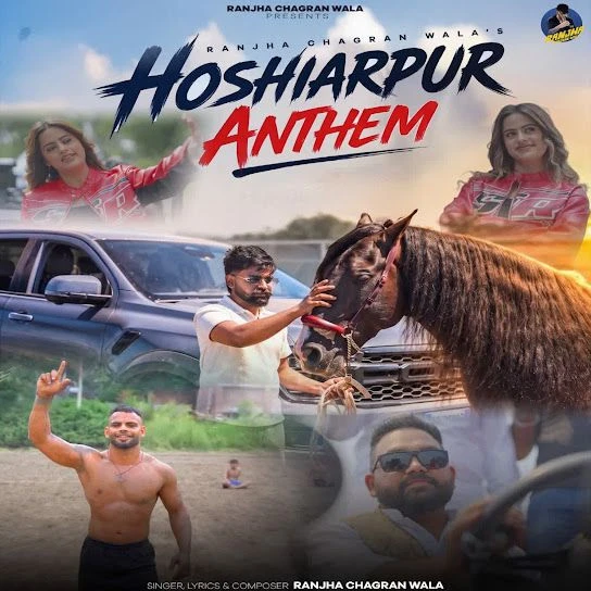 Hoshiarpur Anthem Ranjha Chagran Wala mp3 song free download, Hoshiarpur Anthem Ranjha Chagran Wala full album
