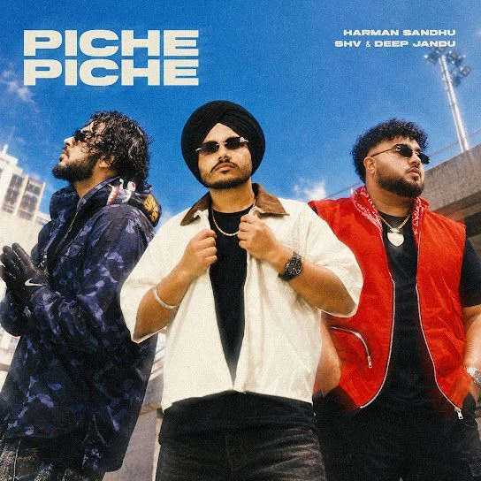 Piche Piche Harman Sandhu mp3 song free download, Piche Piche Harman Sandhu full album