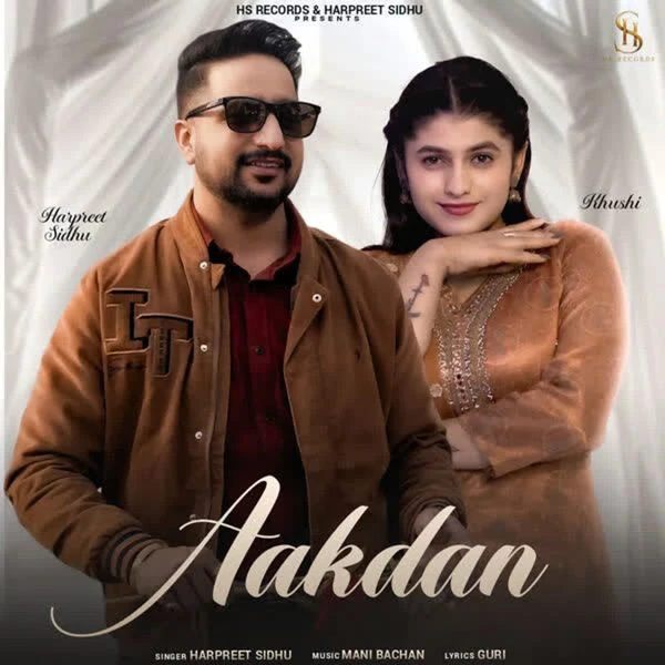 Aakdan Harpreet Sidhu mp3 song free download, Aakdan Harpreet Sidhu full album