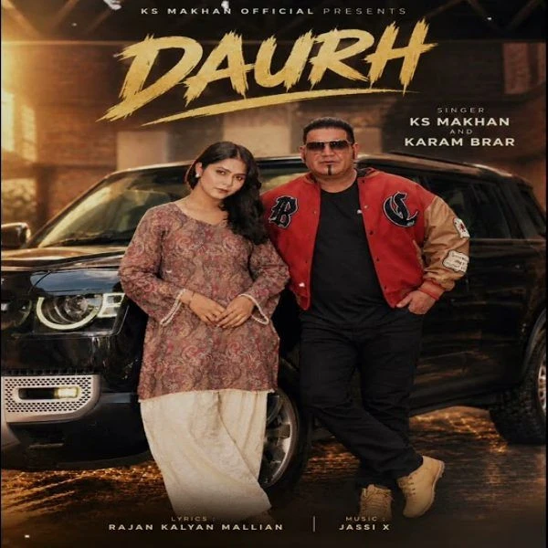 Daurh KS Makhan, Karam Brar mp3 song free download, Daurh KS Makhan, Karam Brar full album