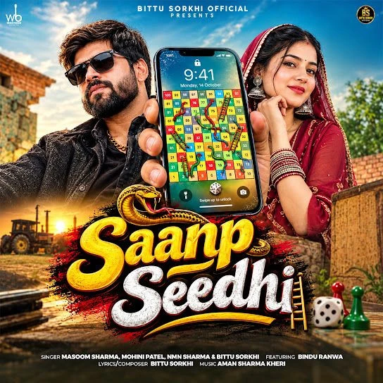 Saanp Seedhi (feat. Bindu Ranwa) Masoom Sharma, Mohini Patel, Bittu Sorkhi, Nmn Sharma mp3 song free download, Saanp Seedhi (feat. Bindu Ranwa) Masoom Sharma, Mohini Patel, Bittu Sorkhi, Nmn Sharma full album