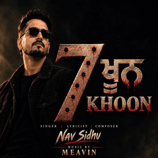 7 Khoon Nav Sidhu mp3 song free download, 7 Khoon Nav Sidhu full album