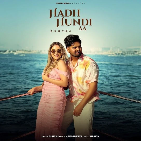 Hadh Hundi Aa Guntaj mp3 song free download, Hadh Hundi Aa Guntaj full album
