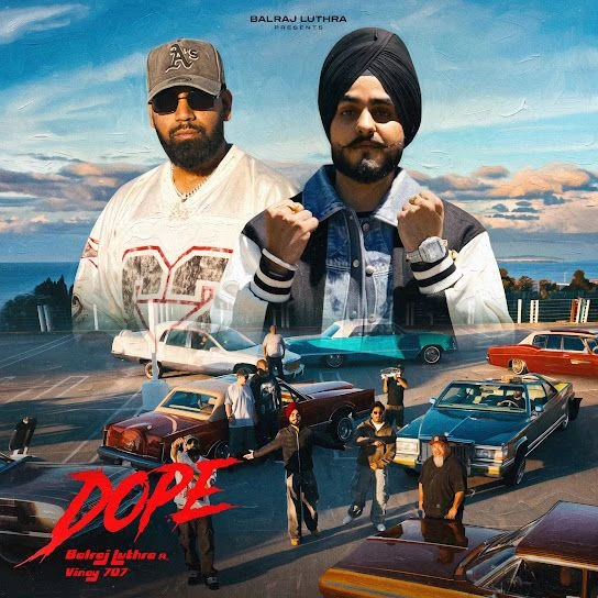 DOPE Balraj Luthra, Vinay 707 mp3 song free download, DOPE Balraj Luthra, Vinay 707 full album