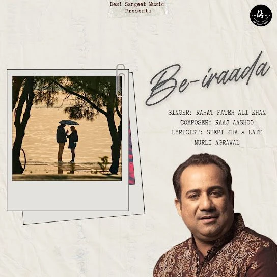 Be-iraada Rahat Fateh Ali Khan mp3 song free download, Be-iraada Rahat Fateh Ali Khan full album