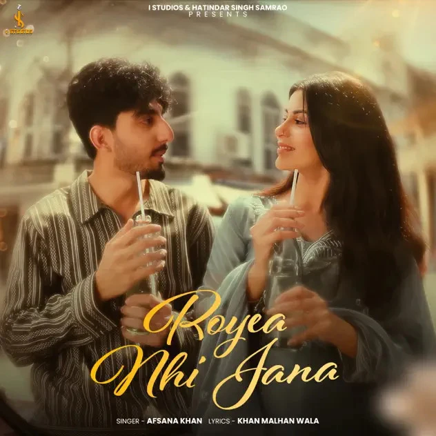 Royea Nhi Jana Afsana Khan mp3 song free download, Royea Nhi Jana Afsana Khan full album